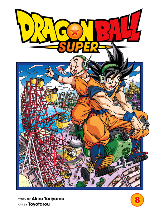 Title details for Dragon Ball Super, Volume 8 by Akira Toriyama - Wait list